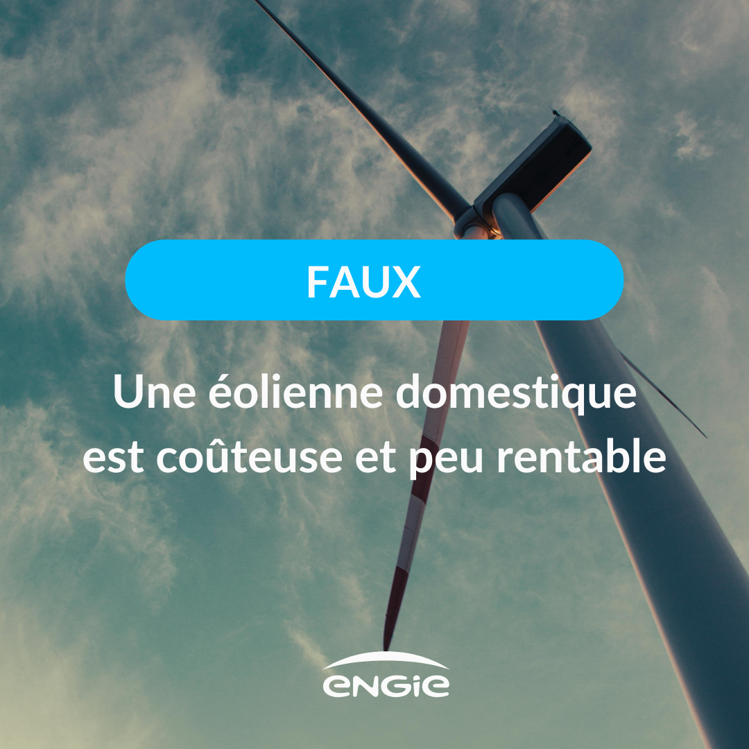 Image ENGIE - Une éolienne domestique est coûteuse et peu rentable